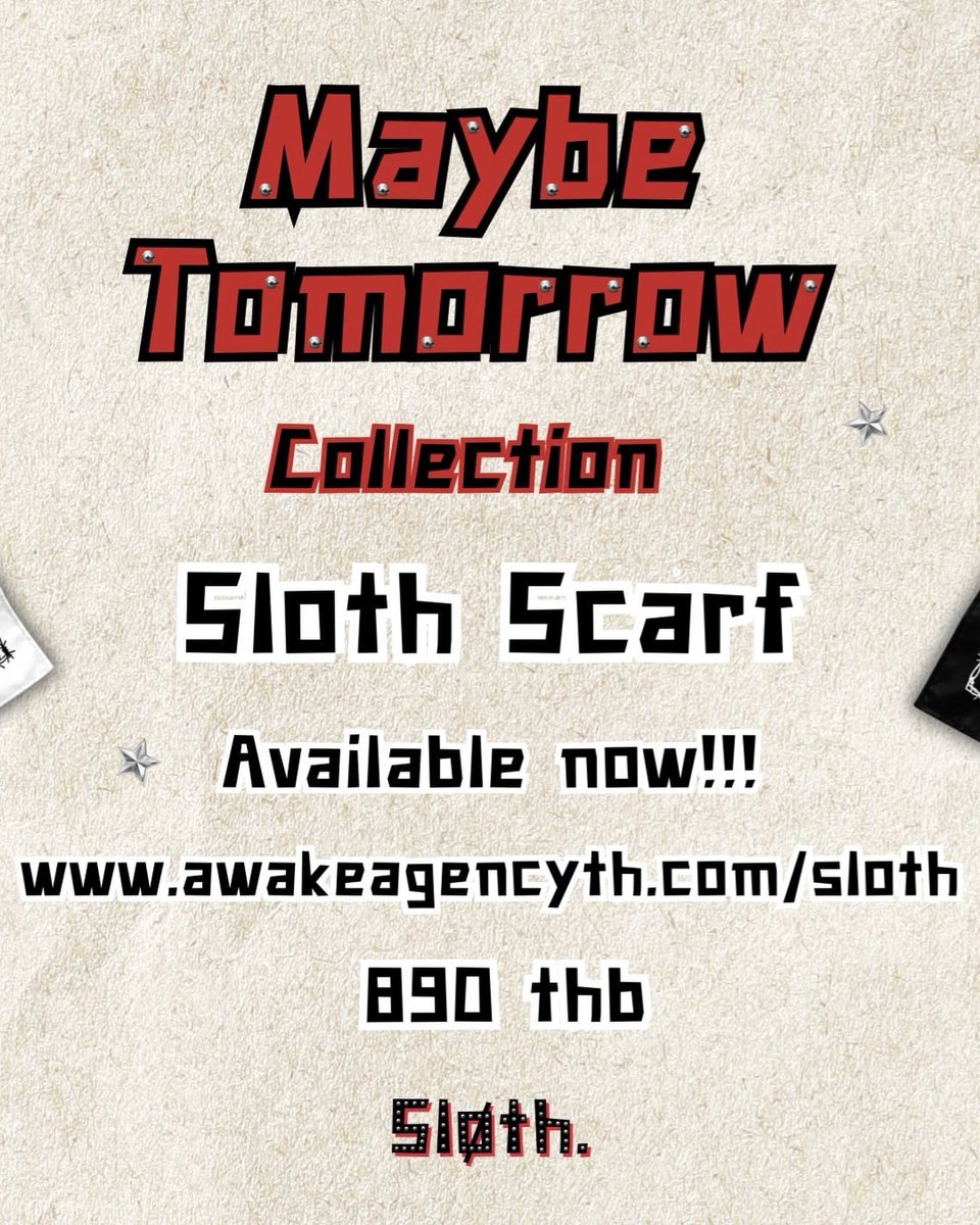 GAWINCASKEY_FC's tweet photo. { 30.07.26 }
📸 IG post : sloth_official_th

Sloth scarf available now !

Pre order ONLINE
📍 28th July - 4th August
📲 https://t.co/LLYmUJqU4f

Exclusive for the first collection
*Buy 4 colors 4990THB (from 5560THB)

🖤 Maybe tomorrow collection
-maybe Black n White
-maybe White n Red
-maybe Black n Red
-maybe White n Green

Size : S M L XL
Price : 1390 THB

🖤Sloth scarf 890THB

For more information
Line official: @sloth_official_th

🔗 https://t.co/w7y5HZjvWM

#sloth
#GawinCaskey