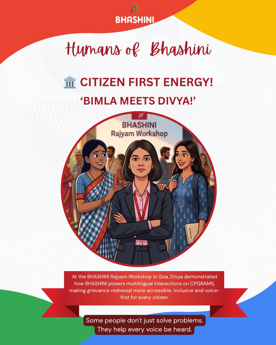 _BHASHINI's tweet photo. 🏛️ HUMANS OF #BHASHINI | Goa Stories

Anaya returned from the BHASHINI Rajyam Workshop in Goa with another inspiring story. This time, it was about Divya.

So, #Bimla had to meet her.

At the workshop, Divya Goswami introduced Anaya to how BHASHINI powers multilingual interactions on CPGRAMS, helping citizens raise and track grievances in the language they are most comfortable with. By making governance more accessible, inclusive and voice-first, she showed how technology can strengthen the connection between citizens and public services.
For Anaya, it was a reminder that every citizen deserves to be heard and understood, regardless of the language they speak.

Congratulations, Divya, for showcasing how multilingual AI is making governance more inclusive and citizen-centric.

✨ Stay tuned as Bimla continues to meet the people behind the BHASHINI Rajyam Workshop in Goa and celebrates the individuals making multilingual technology meaningful for every Indian.

#HumansOfBHASHINI #BHASHINI #GoaRajyam #CPGRAMS #MultilingualAI #DigitalIndia #CitizenServices #AIForAll

@narendramodi @PMOIndia
@AshwiniVaishnaw @JitinPrasada
@SecretaryMEITY @amitabhnag @spalsi @_DigitalIndia @OfficialINDIAai @mygovindia @goacm  @HMOIndia @AmitShah @Zoho @MinOfCultureGoI @amitabhk87 @OfficialINDIAai @startupindia @NICMeity @WadhwaniAI @ndtv @republic @DDNational @EconomicTimesAI @EconomicTimes @PIB_India @ETNOWlive @MoIB_Official @NeGD_GoI