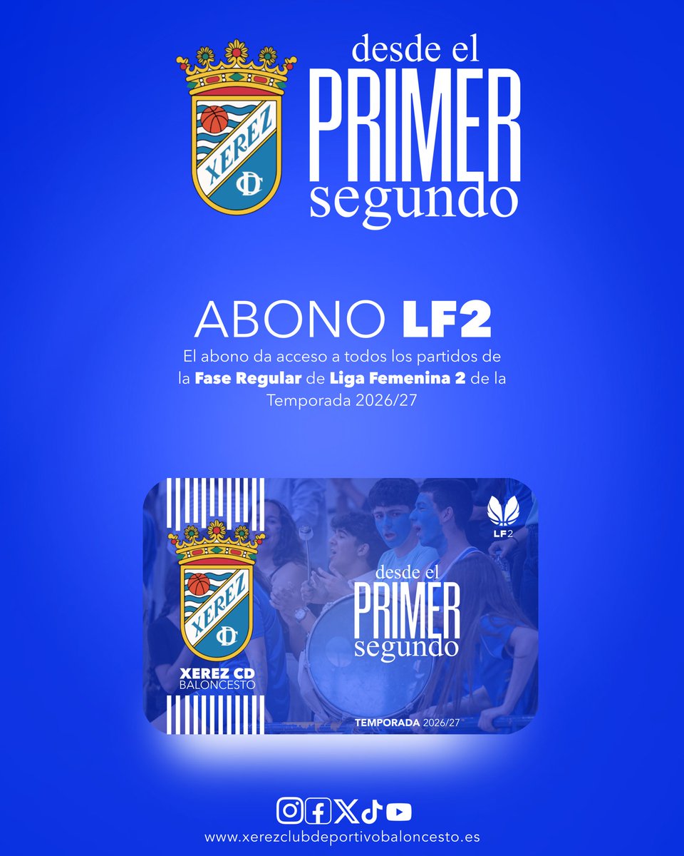 XerezCDBasket's tweet photo. LF2💙 | “Desde el primer segundo”

👉 El abono da acceso a todos los partidos de la Fase Regular de Liga Femenina 2 de la Temporada 2026/27

🔗 Hazte con el tuyo aquí: https://t.co/0AQrHoSCgT

#BXCD #SomosXerezCD #LF2 #DesdeElPrimerSegundo https://t.co/Ym2FTjKVBQ