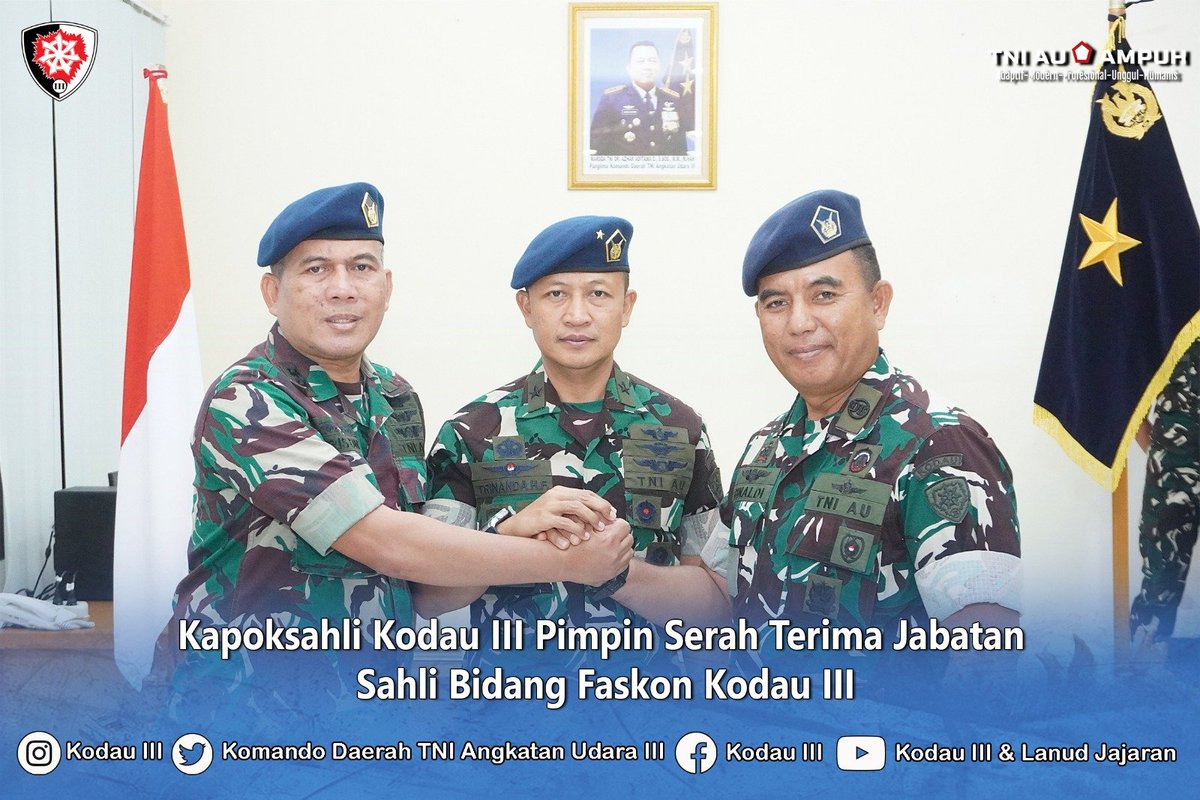 koops_3's tweet photo. Kapoksahli Kodau III Pimpin Serah Terima Jabatan Sahli Bidang Faskon Kodau III

#militerudara 
#puspentni
#tniau 
#Koopsudnas 
#swabhuwanapaksa https://t.co/nieXLk6O1i