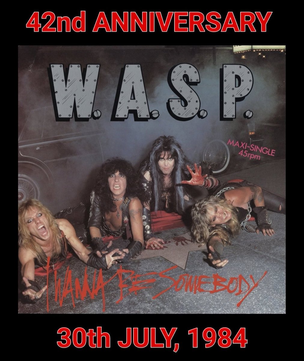 WaspFanClub's tweet photo. ( HAPPY 42nd ANNIVERSARY )
W.A.S.P. - I WANNA BE SOMEBODY
single released 30th July, 1984.
#HappyAnniversary #wasp #IWannaBeSomebody
#BlackieLawless #ChrisHolmes
#RandyPiper #TonyRichards #OriginalWASP @WASPOfficial https://t.co/RgCnX2J7DW