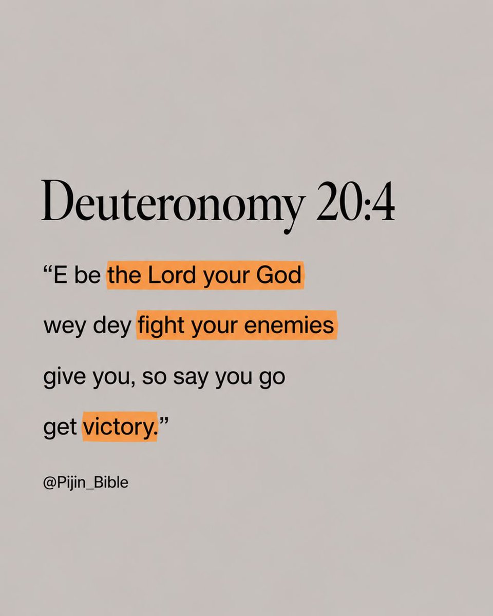 PiJin_Bible's tweet photo. Deuteronomy 20:4
#PijinBible https://t.co/Vrnu5skzPi