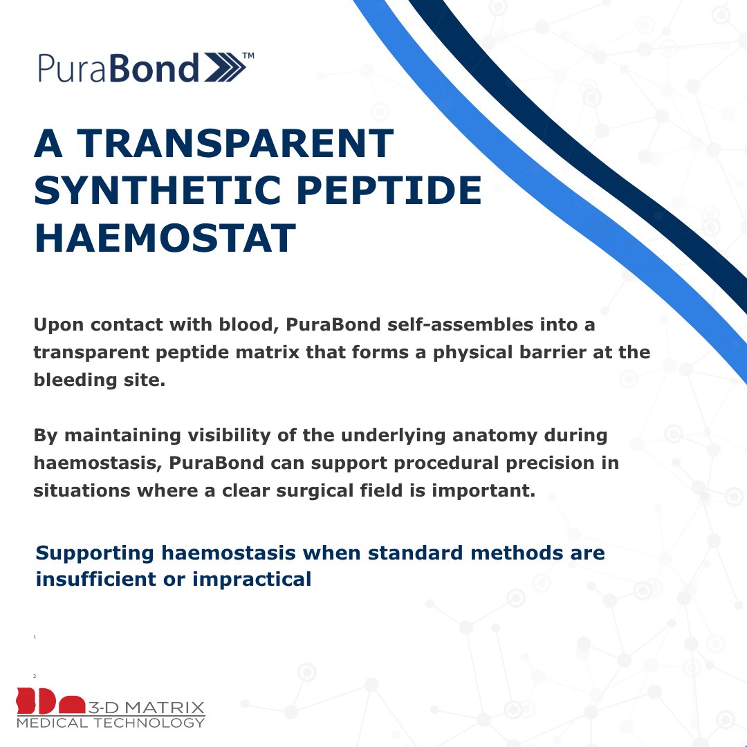 3dm_emea's tweet photo. PuraBond's synthetic peptide technology self-assembles upon contact with blood to form a transparent 3D matrix, creating a physical barrier at the bleeding site while enabling continued visualisation of the underlying anatomy.
Learn more https://t.co/7rgHbu1xn5
#rada16 #3dmatrix https://t.co/mswpDBELms