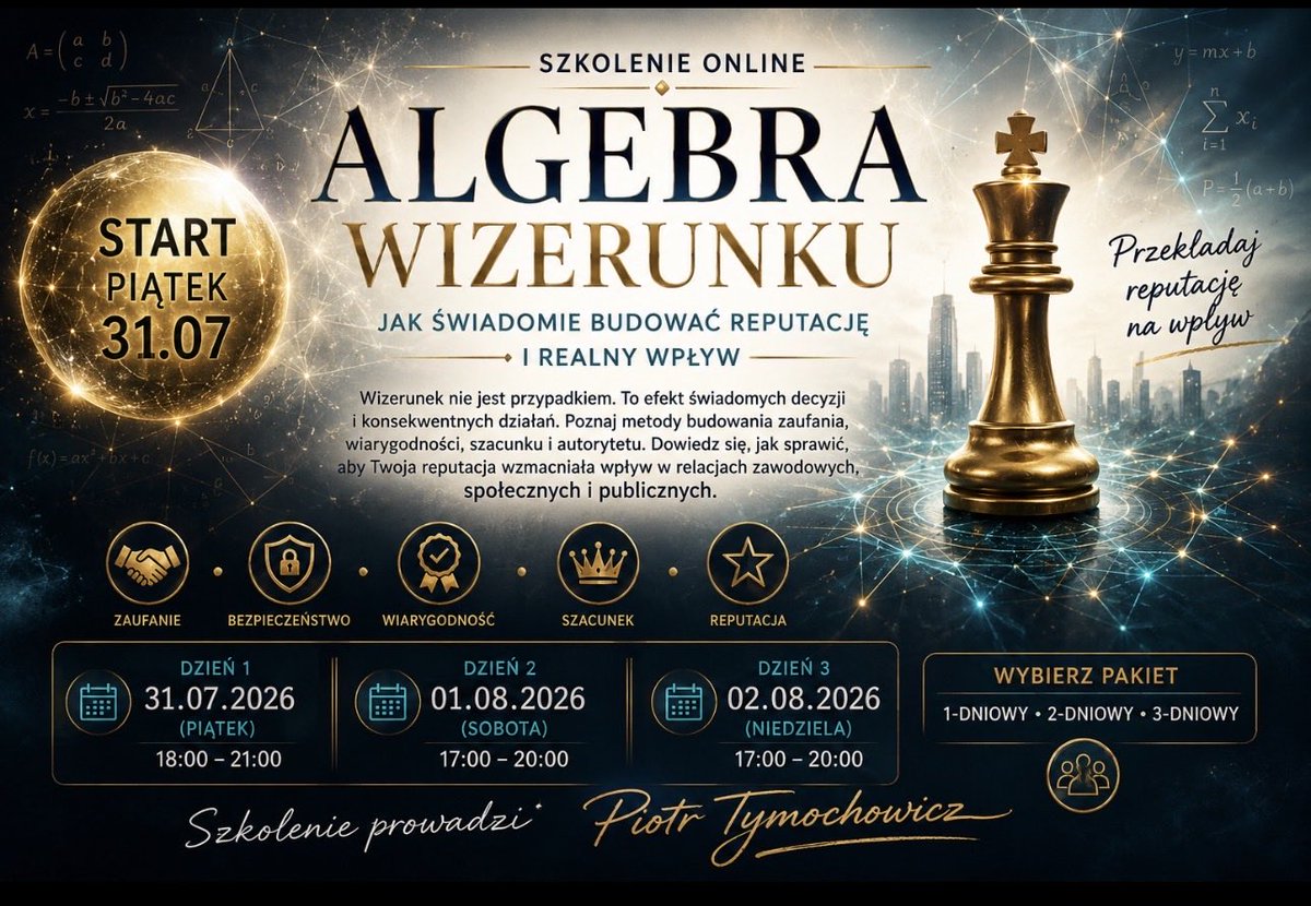 MocRelacji's tweet photo. ✨Szkolenie — Algebra Wizerunku- Jak Świadomie Budować Reputację i Realny Wpływ . Wizerunek nie jest przypadkiem . Algebra wizerunku obejmuje metody budowania wizerunku oraz jak nim zarządzać . Start / Piątek 31.07.26.Zapisy🔗 https://t.co/MWeHNDrjEM #PiotrTymochowicz #Zasady https://t.co/dGYyrcwEIU
