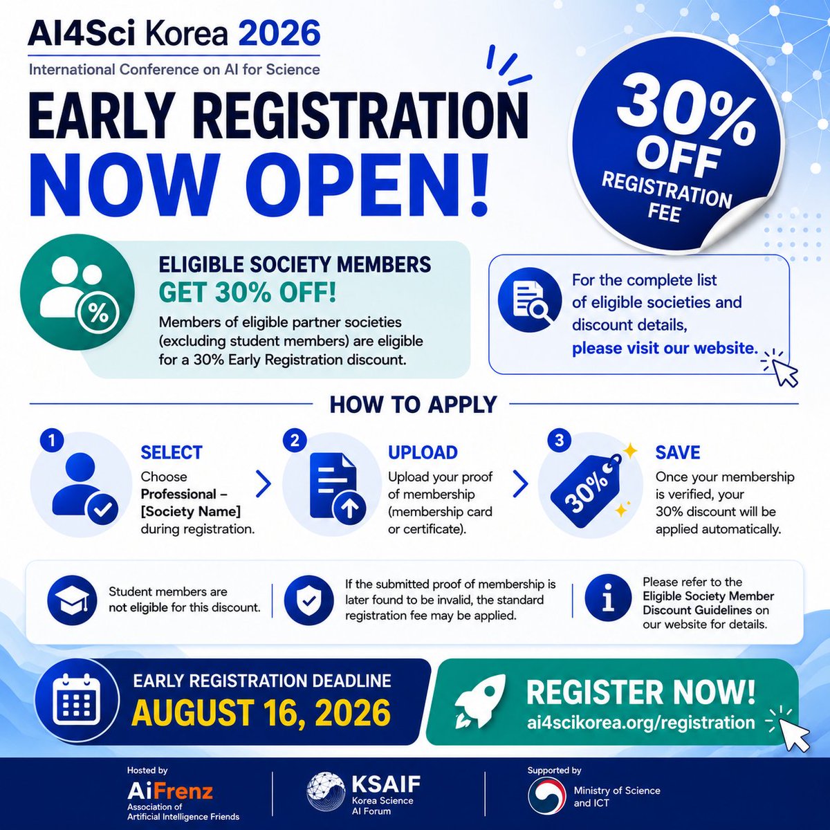 aifrenzx's tweet photo. 🚀 Early Registration for AI4Sci Korea 2026 is now open! 

Eligible partner society members (excluding students) receive 30% off. 
Register by Aug. 16, 2026 and join the global AI for Science community. 

🔗 https://t.co/X0iDE7dZCg https://t.co/Aa9slaZr7h