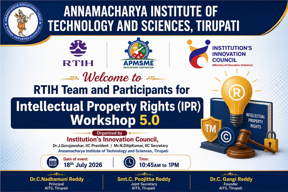 AITSTIRUPATI's tweet photo. 🎓 IPR Workshop 5.0 successfully organized at AITS Tirupati by IIC under RTIH &amp; APMSME Development Corporation, with active participation from students, faculty, innovators &amp; aspiring entrepreneurs.
Led by IIC President Dr. J. Gurujawhar &amp; Secretary Mr. N. Dilip Kumar.
#AITS https://t.co/C04Gox7kSS