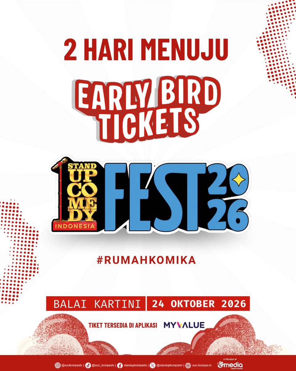 StandUpKompasTV's tweet photo. 2 HARI LAGI! 🔥

Waktunya semakin dekat untuk mengamankan Early Bird Ticket SUCI Fest 2026.

SABTU | 1 Agustus 2026 | 09.00 WIB

Hanya di aplikasi MyValue

Sudah siap jadi yang pertama punya tiket SUCI Fest 2026? 👀✨ https://t.co/g1orhlHmwf