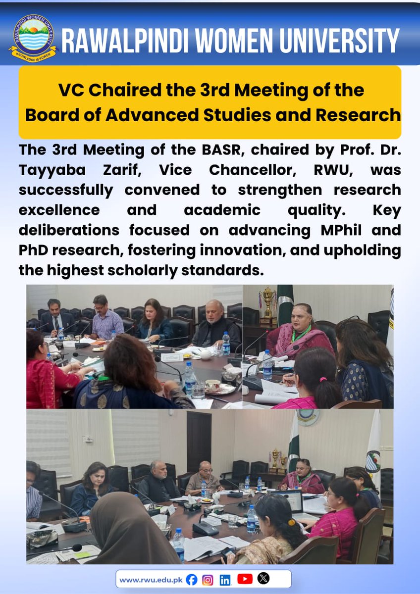 Official_RWU's tweet photo. Vice Chancellor, Prof. Dr. Tayyaba Zarif, chaired the 3rd meeting of the Board of Advanced Studies and Research (BASR), focusing on enhancing the quality of MPhil and PhD programs, promoting innovation, and ensuring the highest standards of research and scholarship. https://t.co/7JixXWWlbq