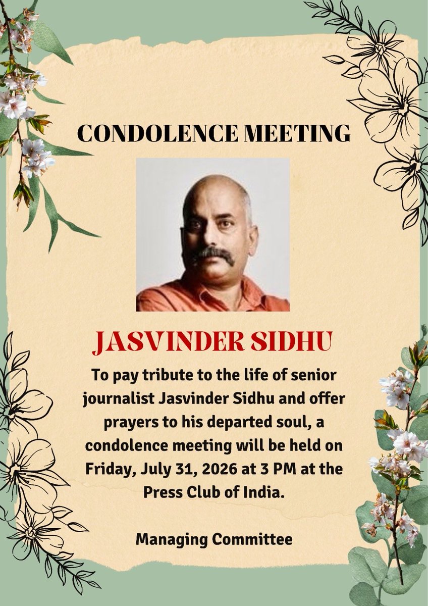 PCITweets's tweet photo. A condolence meeting will be held to pay tribute to Veteran sports journalist Jasvinder Sidhu’s remarkable life and invaluable contribution to journalism.

Date: July 31, 2026 Time: 03:00PM Venue: Press Club of India

All journalists, media colleagues, friends and well-wishers are requested to join us in offering our heartfelt respects and prayers for the departed soul. 

May the Almighty grant him eternal peace and give strength to his family during this difficult time.