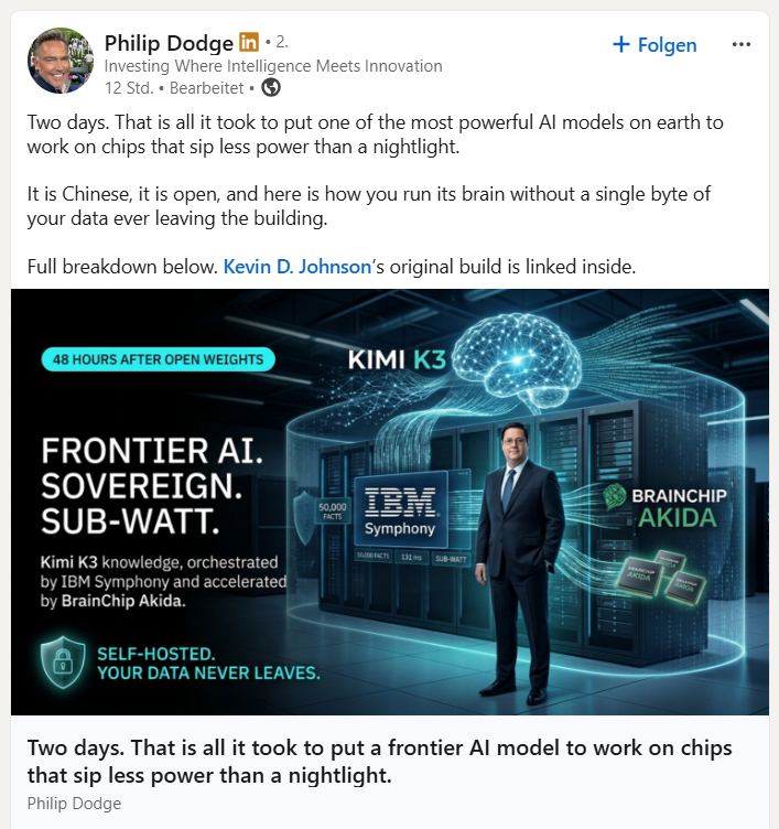 MIAM_Schwan's tweet photo. "Two days.
That is how long it took Kevin D. Johnson to take one of the most powerful AI models on the planet and put its knowledge to work on chips that sip less power than a nightlight."
@computeontology  
Read more here:
https://t.co/u9Vya3CIuY
@BrainChip_inc #Akida #IBM #KIMI https://t.co/FH7CZXa786
