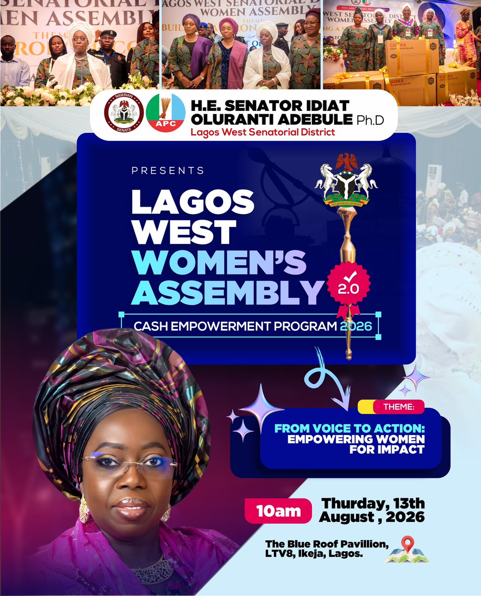 DrAdebuleIdiat's tweet photo. A woman’s voice is powerful, but when it is matched with opportunity, support, and decisive action, it becomes a catalyst for lasting transformation.

It is with great pleasure that I invite the amazing women of Lagos West Senatorial District to the Lagos West Women’s Assembly 2.0 & Cash Empowerment Programme 2026, a platform created to inspire, equip, and empower women to reach greater heights.

This year’s theme, “From Voice to Action: Empowering Women for Impact,” reflects our shared commitment to ensuring that every woman has the opportunity to move beyond aspirations and translate her dreams into meaningful achievements for herself, her family, and society.

📅 Date: Thursday, 13th August, 2026
🕙 Time: 10:00 AM
📍 Venue: The Blue Roof Pavilion, LTV 8, Ikeja, Lagos.
Accreditation starts by 9am

Together, we will engage in meaningful conversations, celebrate the resilience of women, and provide practical empowerment that will strengthen livelihoods and create lasting opportunities across Lagos West.

I look forward to welcoming you all as we continue to build a future where every woman is empowered to lead, thrive, and make a positive impact in our communities.

See you at the Lagos West Women’s Assembly 2.0!

@officialABAT 
@NGRSenate