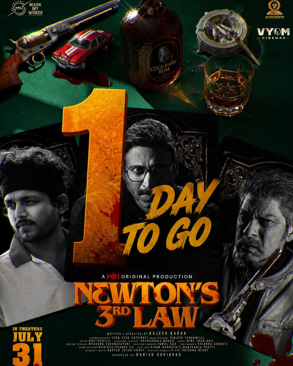 vyomcinemas's tweet photo. 🔥 1 DAY TO GO! 🔥

The wait is almost over! ⏳⚖️
Experience the thrilling world of #Newtons3rdLaw on the BIG SCREEN tomorrow! 🎬🔥

🍿 #Bookyourtickets now and witness the action unfold!

📅 Releasing July 31 2026 | Worldwide

#vyomcinemas #newtons3rdlaw #1daytogo https://t.co/fO4rs8KYsC