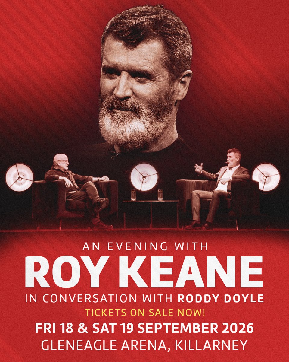 aikenpromotions's tweet photo. ★ ★ 𝗢𝗡 𝗦𝗔𝗟𝗘 𝗡𝗢𝗪 ★ ★ 

Following multiple sold-out shows in Cork, Dublin and Belfast, Roy Keane and Roddy Doyle will bring their special in conversation event to @GleneagleArena on Friday 18 and Saturday 19 September 2026 🎙️⚽

🎫 Get tickets ~  https://t.co/ZeRRoY9e3b