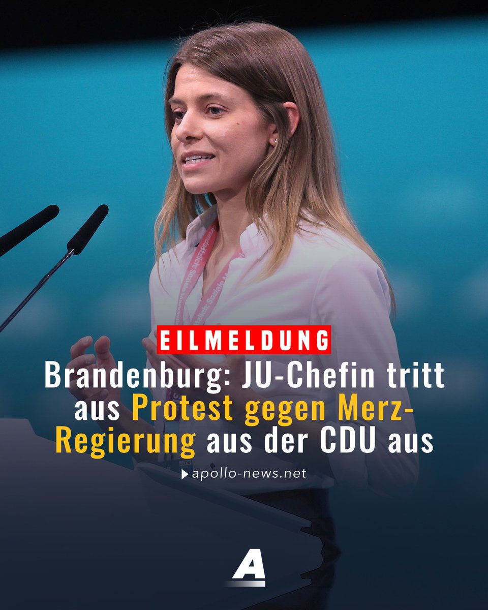 apollo_news_de's tweet photo. Eil: Die Basis der CDU bricht zunehmend weg: Nun ist die JU-Chefin in Brandenburg, Laura Strohschneider, aus Protest gegen den Kurs von Bundeskanzler Friedrich Merz aus der Partei ausgetreten.
https://t.co/y2qMS57fFn https://t.co/6hxAiQau1z