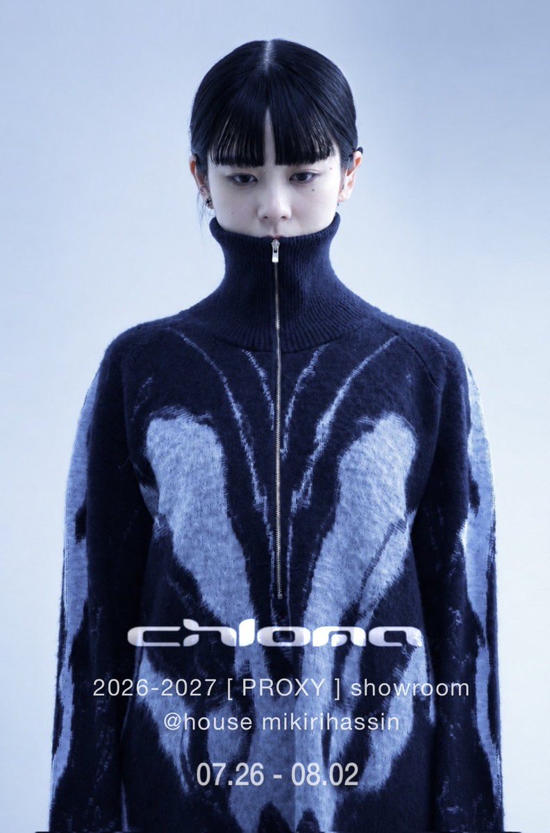 chlomagears's tweet photo. 8月2日まで青山『ハウス@ミキリハッシン』にて, chloma 2026-2027 [ PROXY ] collectionの受注展示会を開催中です.  

落ち着いた空間なので, ゆっくりと服をご覧になりたい方に特におすすめです. ぜひお気軽にお立ち寄りください.

/ OPEN
土日 12:00–20:00
平日 15:00–20:00 https://t.co/NpnFfhyYpD