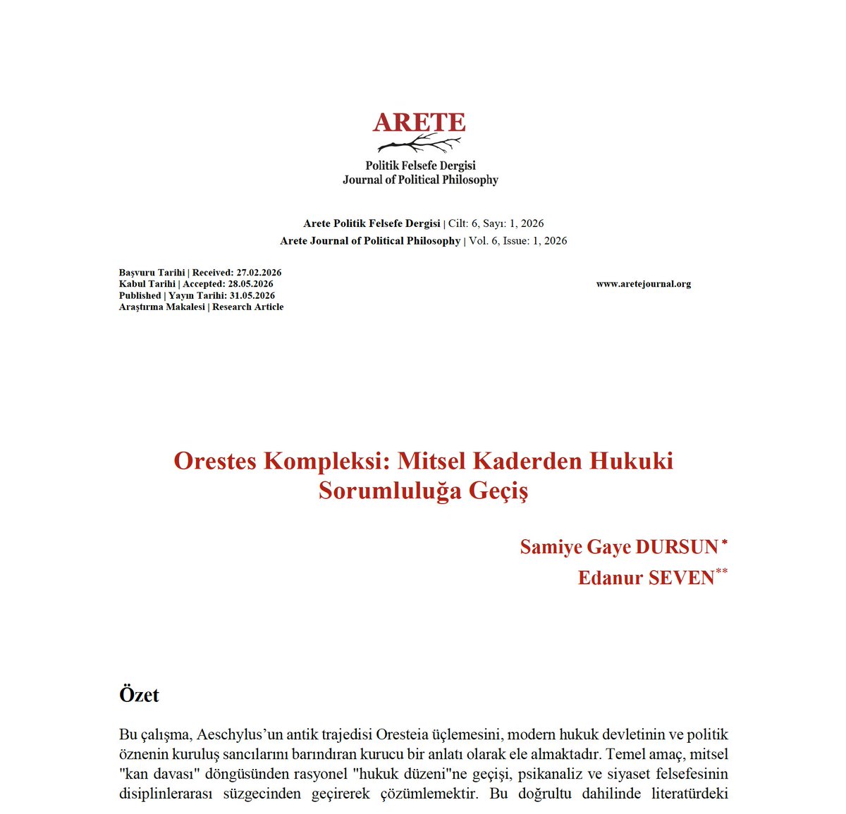 aretejournal's tweet photo. Samiye Gaye Dursun &amp; Edanur SEVEN, “Orestes Kompleksi: Mitsel Kaderden Hukuki Sorumluluğa Geçiş/ The Orestes Complex: The Transition from Mythical Fate to Legal Responsibility “ (Cilt/Vol. 6, Sayı/Issue 1)

https://t.co/TgYED6gSTd https://t.co/PdTzmOBKEg