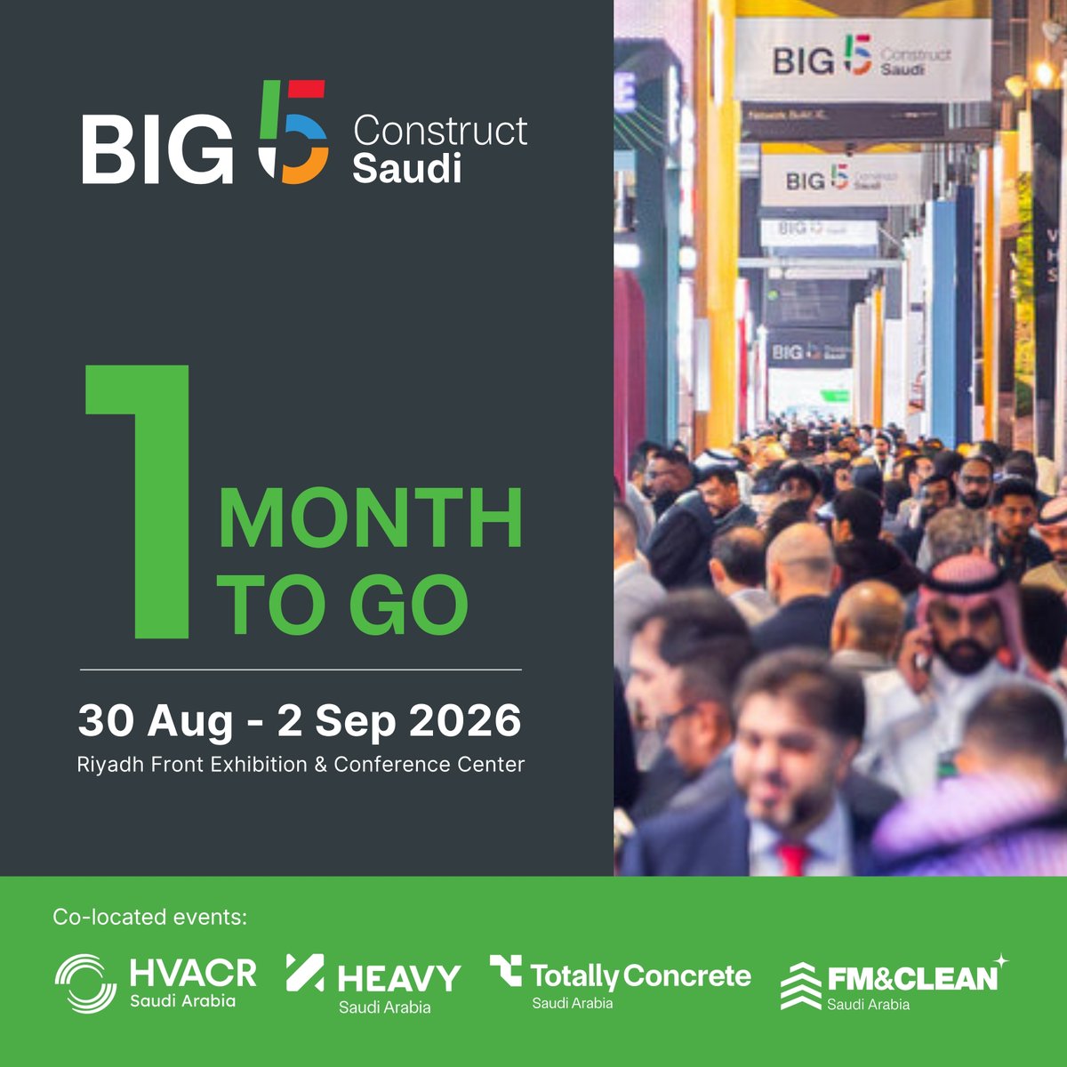 thebig5saudi's tweet photo. In just one month, Big 5 Construct Saudi will bring the construction industry together for four days of product discovery, supplier meetings and valuable business connections.

Whether you are sourcing products for current projects, comparing suppliers and solutions, exploring new technologies or connecting with industry leaders and decision-makers, this is where new opportunities and partnerships begin.

We look forward to welcoming you from 30 August – 2 September 2026 at Riyadh Front Exhibition & Conference Center.

The countdown is on - just one month to go.

Register to visit:
https://t.co/ERc6hVbx1s

#Big5Saudi #Construction #KSAConstruction