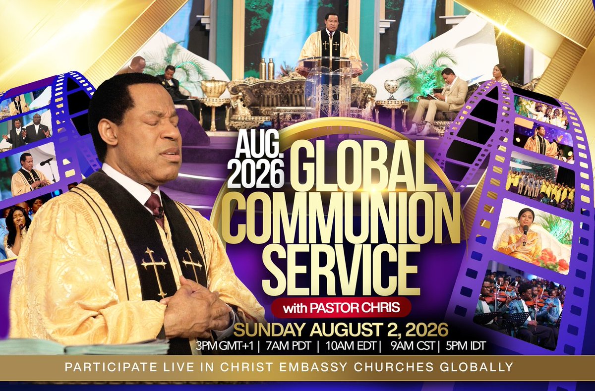 OYINBOLUWASEYI's tweet photo. ANOTHER TIME TO RECEIVE ‼️
It’s August 2026 Global Communion Service With Pastor Chris
Happening this Sunday, 2nd August 2026, by 3pm GMT +1
Don't miss it!
#GlobalService
#PastorChris
#cellministry
#cetver
#cecrussiagroup2
#eer
#joy https://t.co/nNbfihckX8