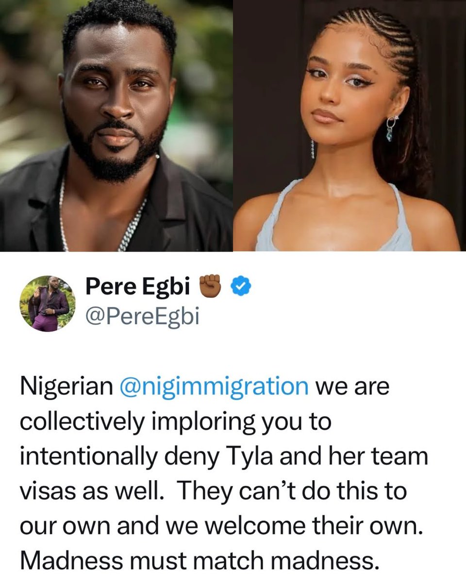 yabaleftonline's tweet photo. “We are collectively imploring you to intentionally deny Tyla and her team visas as well. They can't do this to our own and we welcome their own. M@dness must match m@dness” — BBNaija star, Pere https://t.co/mv70A9sNAQ