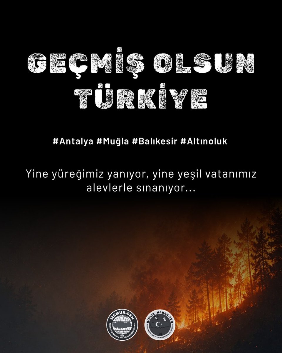BirlikHaberSen's tweet photo. GEÇMİŞ OLSUN TÜRKİYE

Ülkemizin farklı bölgelerinde etkisini sürdüren orman yangınları, yeşil vatanımızı ve hepimizin yüreğini derinden yaralamaktadır.

Yangınlardan etkilenen tüm vatandaşlarımıza geçmiş olsun dileklerimizi iletiyor; alevlere karşı büyük bir fedakârlık ve özveriyle mücadele eden orman teşkilatımıza, itfaiye ekiplerimize, güvenlik güçlerimize, kamu görevlilerimize ve gönüllülerimize kolaylıklar diliyoruz.

Ormanlarımız sadece bugünümüzün değil, yarınlarımızın da en kıymetli mirasıdır. Bu nedenle, yangın riskine karşı göstereceğimiz her türlü dikkat ve duyarlılık büyük önem taşımaktadır. En küçük bir ihmal, telafisi güç kayıplara neden olabilir.

En büyük temennimiz; yangınların en kısa sürede kontrol altına alınması, hiçbir can kaybı yaşanmaması ve yeşil vatanımızın yeniden güvenle nefes almasıdır.

Yeşil Vatan hepimizin ortak emaneti. Doğamızı koruyalım, geleceğimize sahip çıkalım.

#GeçmişOlsunTürkiye #Antalya #Muğla #Balıkesir #Altınoluk