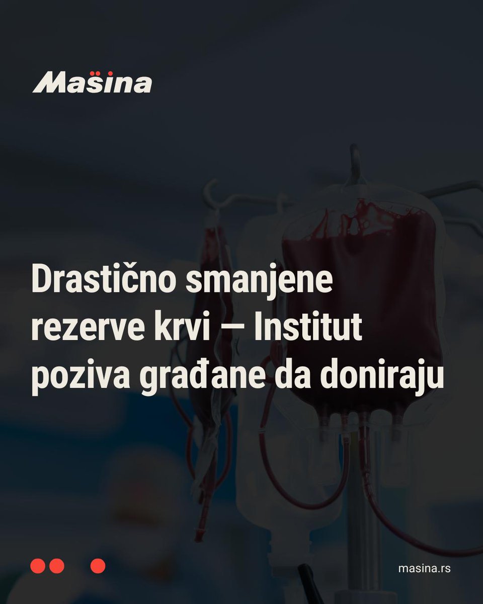MasinaRS's tweet photo. Institut za transfuziju krvi Srbije saopštio je danas da su rezerve krvi na izuzetno niskom nivou, posebno A+, 0+ i svih negativnih krvnih grupa. Pozivaju sve zdrave, punoletne građane da doniraju krv što pre mogu, jer je to jedini način da se obezbedi nesmetano lečenje pacijenata kojima je transfuzija neophodna. Institut prima davaoce radnim danima od 7 do 19 časova, a subotom od 8 do 15 časova, na adresi Svetog Save 39.