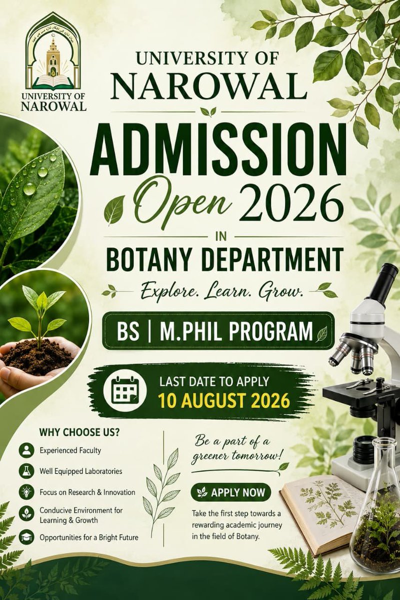 uoninformation's tweet photo. 🌿 Admissions Open 2026 – Department of Botany, University of Narowal! 🌱

Turn your passion for plants and environmental science into a successful career. Apply now for BS &amp; M.Phil. Botany programs. Last date to apply: 10 August 2026.
#UniversityOfNarowal #Admissions2026 #Botany https://t.co/5ubh5oXrXo