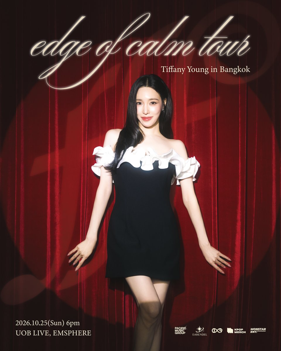EarendelWorks's tweet photo. Tiffany Young: Edge of Calm Tour in Bangkok

Celebrating the 10th anniversary of her solo debut, Tiffany Young arrives in Bangkok with the Tiffany Young: Edge of Calm Tour. 

Created to celebrate a decade of music and the unforgettable memories shared with fans, this special concert promises an evening filled with heartfelt performances and meaningful moments. 

Join Tiffany Young in Bangkok on October 25, 2026, and become part of the unforgettable journey of Edge of Calm Tour. 💗

Tiffany Young: Edge of Calm Tour in Bangkok

📅 Show Date : OCT.25, 2026
🕕 Show Time : 18:00 (ICT)
🎭 Venue:  UOB LIVE, EMSPHERE
🎫 Ticket Price : THB 6,600 / THB 5,500 / THB 4,600 / THB 3,500 / THB 2,900
🪧 Organizer: Earendel Works / MONSTAR ENT. / KPOPMERCH THAILAND
🏷 Artist Management: Pacific Music Group

📢 Ticket Sales
🕚 Sales Open : AUG.28, 2026
🎟 Ticketing Platform: https://t.co/BAJhH17CIH

📌 Please refer to the organizer’s official announcements for further details.
📌 The organizer reserves the right to make changes to the event without prior notice.

#TiffanyYoung #티파니영 #EdgeofCalm