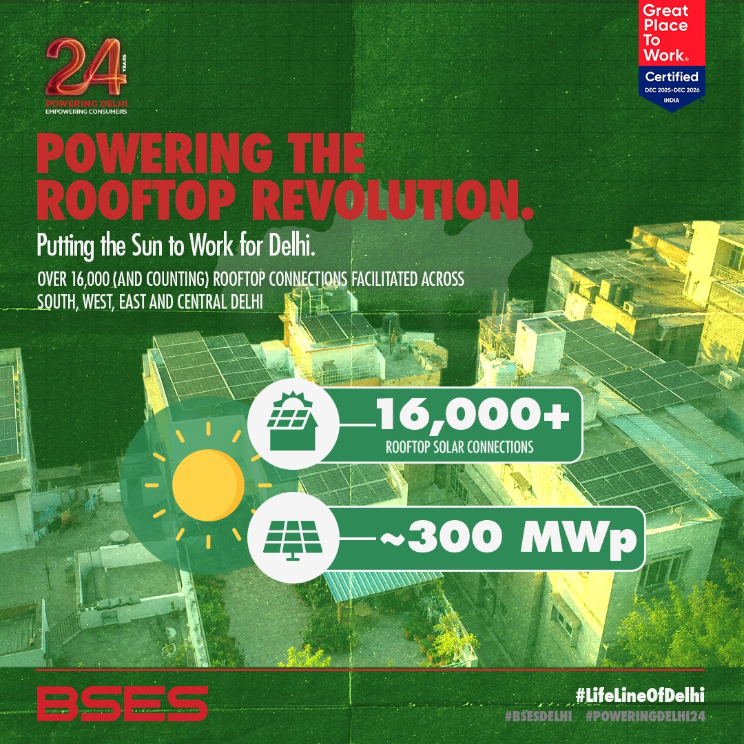 bsesdelhi's tweet photo. 24 YEARS OF POWERING DELHI. NOW, POWERING ITS GREEN TRANSFORMATION.

A quiet revolution is transforming Delhi’s skyline. Rooftops once touched only by sunlight are now generating clean energy—turning homes, institutions and markets into partners in the Capital’s energy transition.

BSES has facilitated more than 16,000 rooftop solar connections, representing nearly 300 MWp of green-energy capacity across South, West, East and Central Delhi.

This is more than solarisation. It reflects BSES’ transformation into a greener, smarter and future-ready energy utility.

Supported by the PM Surya Ghar: Muft Bijli Yojana and the Delhi Solar Policy, this rooftop revolution is advancing the Delhi Government’s vision of a sustainable Viksit Delhi.

The sun is rising on a new energy era—and BSES is helping Delhi lead it.

#LifelineOfDelhi #BSES24Years #PoweringDelhiEmpoweringConsumers