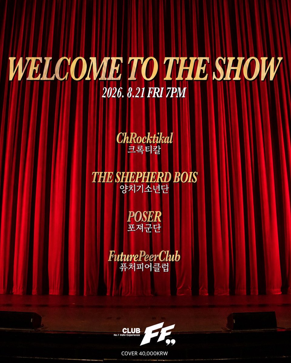 CRTK_official's tweet photo. ChRocktikal (크록티칼) ‘Welcome to the show @ FF’ 공연 안내

✶ 공연 일정 : 2026년 08월 21일 (금) 7PM (KST)
✶ 공연 장소 : CLUB FF (홍대 클럽 FF)
✶ 예매처 : CLUB FF 현장 판매 (Only Door)
✶ 안내사항 :
- Door Tiketing은 공연 시작 1시간 전이며 상황에 따라 달라질 수 있습니다. 
- 입장은 현장 계시는 분 순차 입장입니다. (가방 등 본인 외 줄은 인정되지 않으며 가방 분실 시 책임져드리기 어렵고 가방 이동될 수 있습니다. 소지품 등 자리 맡기 끼어들기 금지입니다. 대리 줄서기 금지입니다.)
- 불쾌한 신체 접촉 발생 시 즉시 퇴장이며 입장 제재 및 법적 조치 취해질 수 있습니다
- 안전을 위해 진행되는 운영은 따라주시길 바랍니다. 건강 한 클럽 문화를 위해 협조 부탁드립니다. 
- 상황에 따라 다른 관람객을 위해 과도한 촬영 자리맡기( 삼각대 설치 등) 는 제재 될 수 있습니다.
- 미성년자 관객분들은 10pm  퇴장해 주셔야 합니다.

#ChRocktikal #CRTK #크록티칼
#CLUB_FF #클럽FF