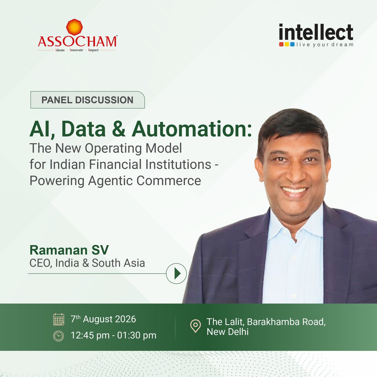 i_DesignArena's tweet photo. Ramanan S V, CEO, India &amp; South Asia at Intellect Design Arena, will be joining the panel discussion- "AI, Data &amp; Automation: The New Operating Model for Indian Financial Institutions- Powering Agentic Commerce."

#Intellect #eMACHai #ASSOCHAM #PurpleFabric https://t.co/qp0ZzdEpnN