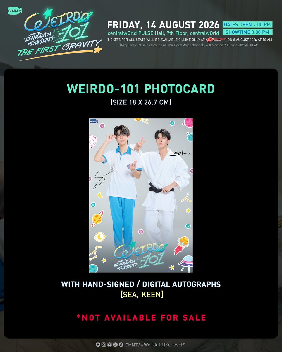 GMMTV's tweet photo. "WEIRDO-101 The First Gravity" 💫
#WEIRDO101Series

ร่วมรับชมตอนแรกของซีรีส์ "Weirdo-101 แรงโน้มถ่วงระหว่างเรา" พร้อมกับนักแสดงและผู้กำกับ และชมการแสดงสุดพิเศษจากนักแสดง!

🗓️ FRIDAY, 14 AUGUST 2026
📍centralwOrld PULSE Hall, 7th Floor, centralwOrld

📌 TICKETS FOR ALL SEATS WILL BE AVAILABLE ONLINE ONLY AT ThaiTicketMajor ON 8 AUGUST 2026 AT 10 AM
(Regular ticket sales through all ThaiTicketMajor channels will start on 9 August at 10 AM)

🔗 MORE INFO : https://t.co/R62tsl5CK4

#GMMTV