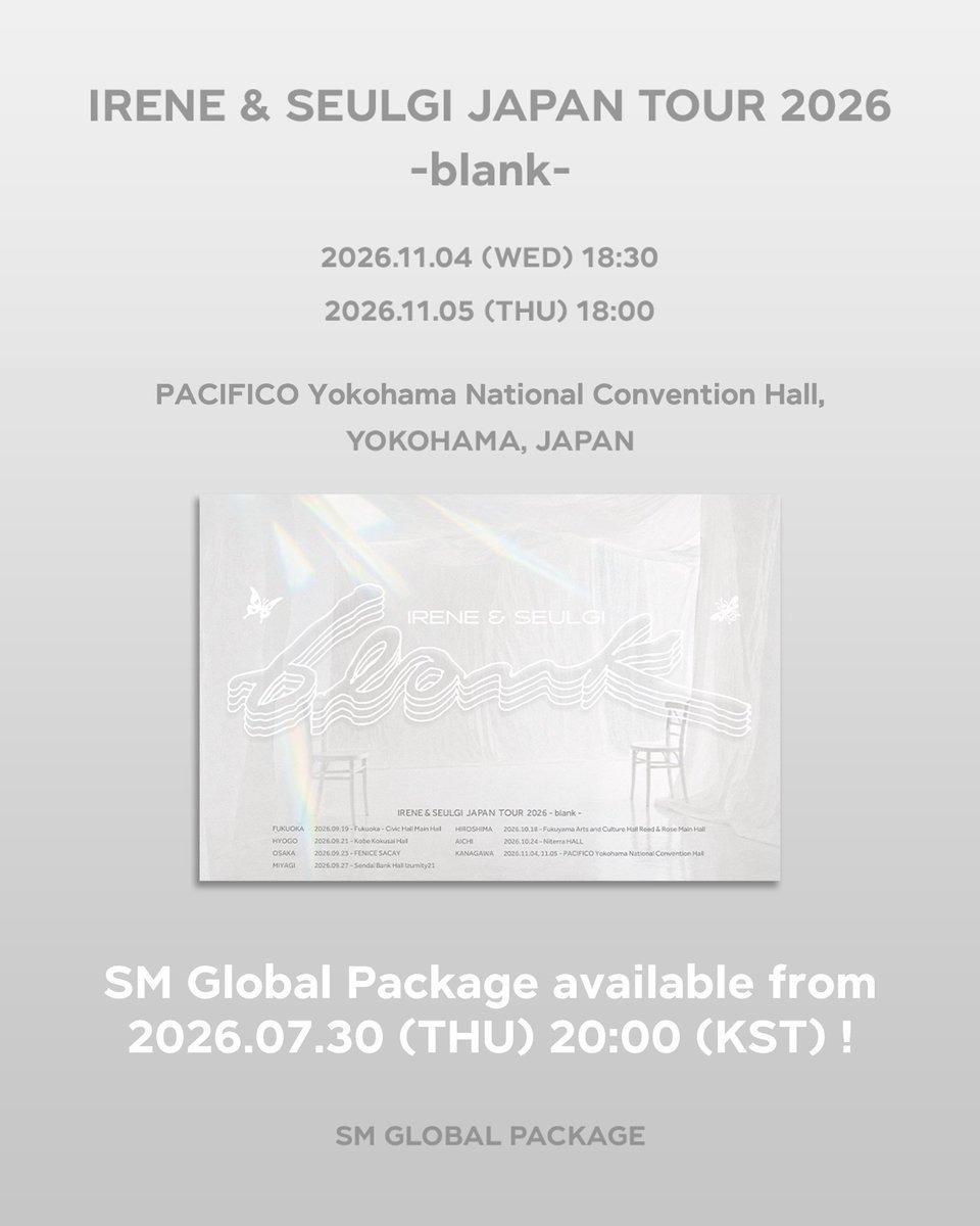 AsiaConcercu9's tweet photo. 🎫 IRENE & SEULGI JAPAN TOUR 2026 -blank-
🌟 チケット代行受付中 ✨

🎤 IRENE & SEULGI（Red Velvet）
📍 Pacifico Yokohama National University Hall 🇯🇵

🗓️ 2026年11月4日（水）
🚪 開場 17:30｜🎤 開演 18:30（JST）

🗓️ 2026年11月5日（木）
🚪 開場 17:00｜🎤 開演 18:00（JST）

🎟️ チケット情報

✨ 全席指定
🎫 1申込みにつき最大4枚まで
✨ 1枚・連番どちらも対応可能

🔥 ReVeluv-Baby ファンクラブ先行で良席獲得をサポート！
🎯 最前列・見やすいお席の確保を目指して全力対応いたします。

✅ 横浜ファイナル公演対応
✅ 単番・連番対応可能
✅ 日本・海外ファン歓迎 🌍
✅ 日本語・English・中文対応
✅ 日本公演チケット取得サポート
💯 チケットをご用意できなかった場合は全額返金保証

⚠️ 一般発売日は未発表です。事前予約受付中です。

💌 ご希望の方はDMより以下をお送りください：
① 希望日
② 枚数
③ 希望座席
④ ご予算

⚡️ 即お支払い可能な方を優先対応いたします。

#IRENE #SEULGI #IRENESEULGI #RedVelvet #IRENESEULGI_JAPANTOUR2026 #blank #ReVeluvBaby #RedVelvetJapan #Yokohama #パシフィコ横浜 #アイリーン #スルギ #レッドベルベット #チケット代行 #日本公演 #連番 #良席