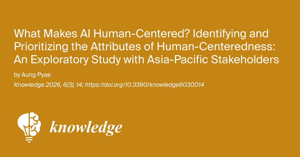 KnowledgeMDPI's tweet photo. Recently published:

What Makes AI Human-Centered? An exploratory  study identifying and prioritizing 26 attributes of human-centered AI,  based on Asia-Pacific stakeholder perspectives, by Aung Pyae.

Read the open access article in Knowledge:
 https://t.co/5VqgOyZAj1 https://t.co/kMQycxXSzp