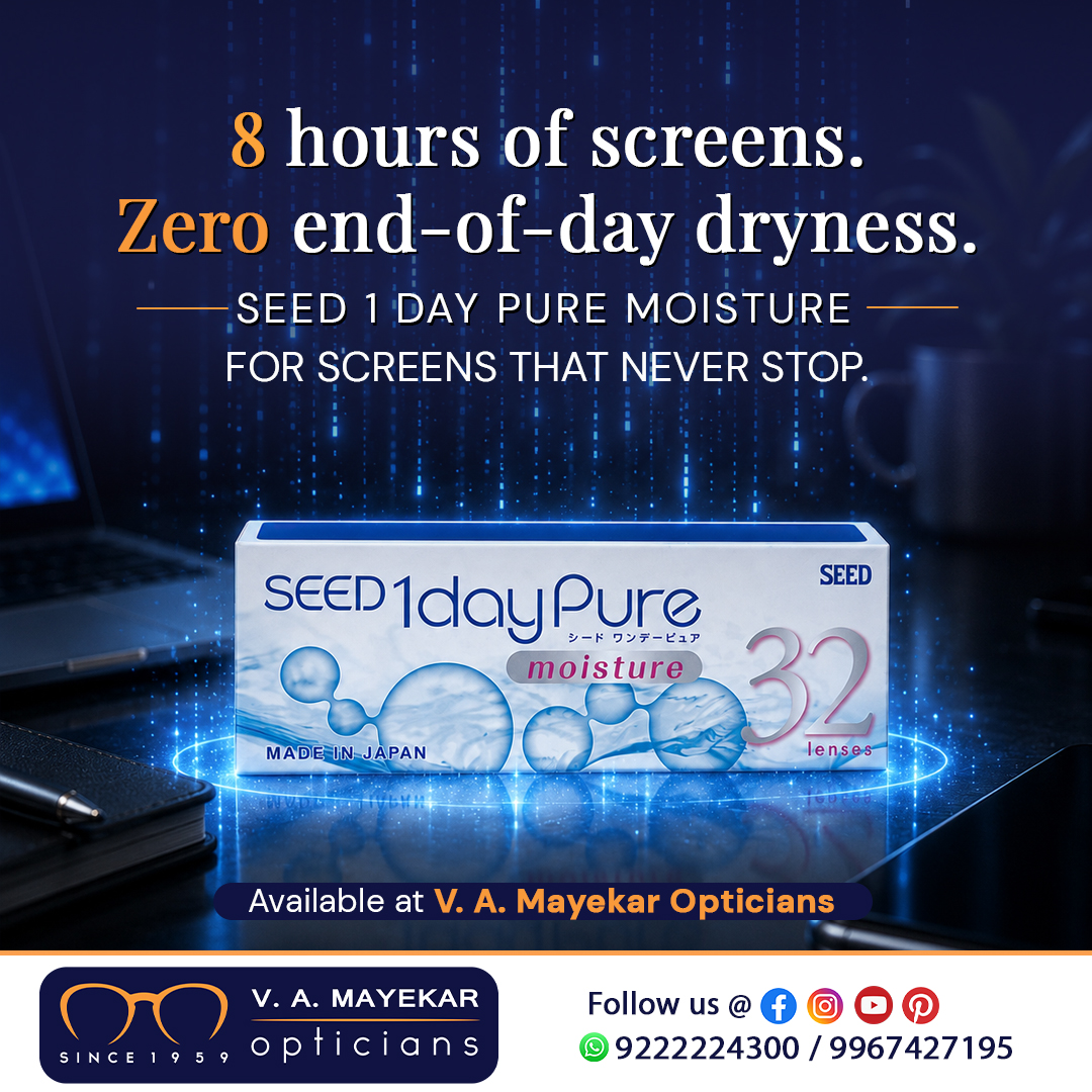 VAMayekarOptics's tweet photo. Back-to-back calls, deadlines, and blue light all day your eyes
deserve a lens that keeps up.
Seed 1 Day Pure Moisture is built for exactly this kind of day.
Ask our team if it's right for you.
๐Thane&Mumbai
๐9222224300
#DailyDisposables #WorkFromHome
#VAMayekarOpticians https://t.co/Aunf5RKm5w