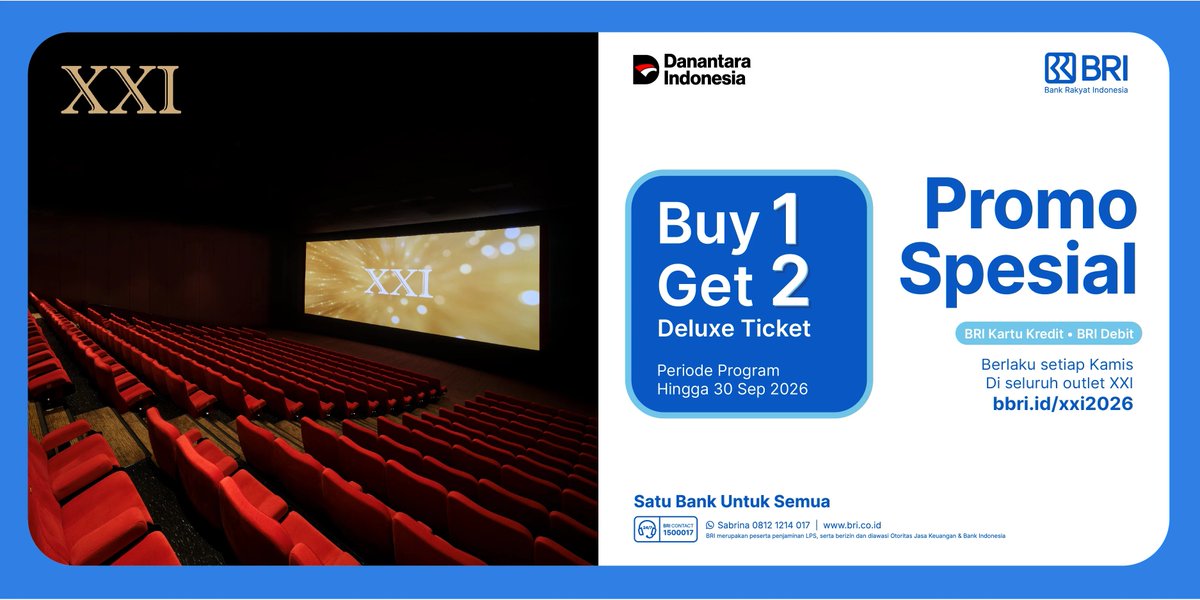 RacunBelanja's tweet photo. Buy 1 Get 2 Tiket Deluxe XXI
🗓️ Setiap Kamis hingga 30 September 2026
📍 Berlaku di seluruh Outlet yang memiliki EDC BRI

• Transaksi menggunakan Kartu Debit BRI atau Kartu Kredit BRI
• Berlaku untuk 1 kali transaksi per hari bagi setiap Kartu
• Pembayaran menggunakan EDC BRI https://t.co/zq9Z2RH72V