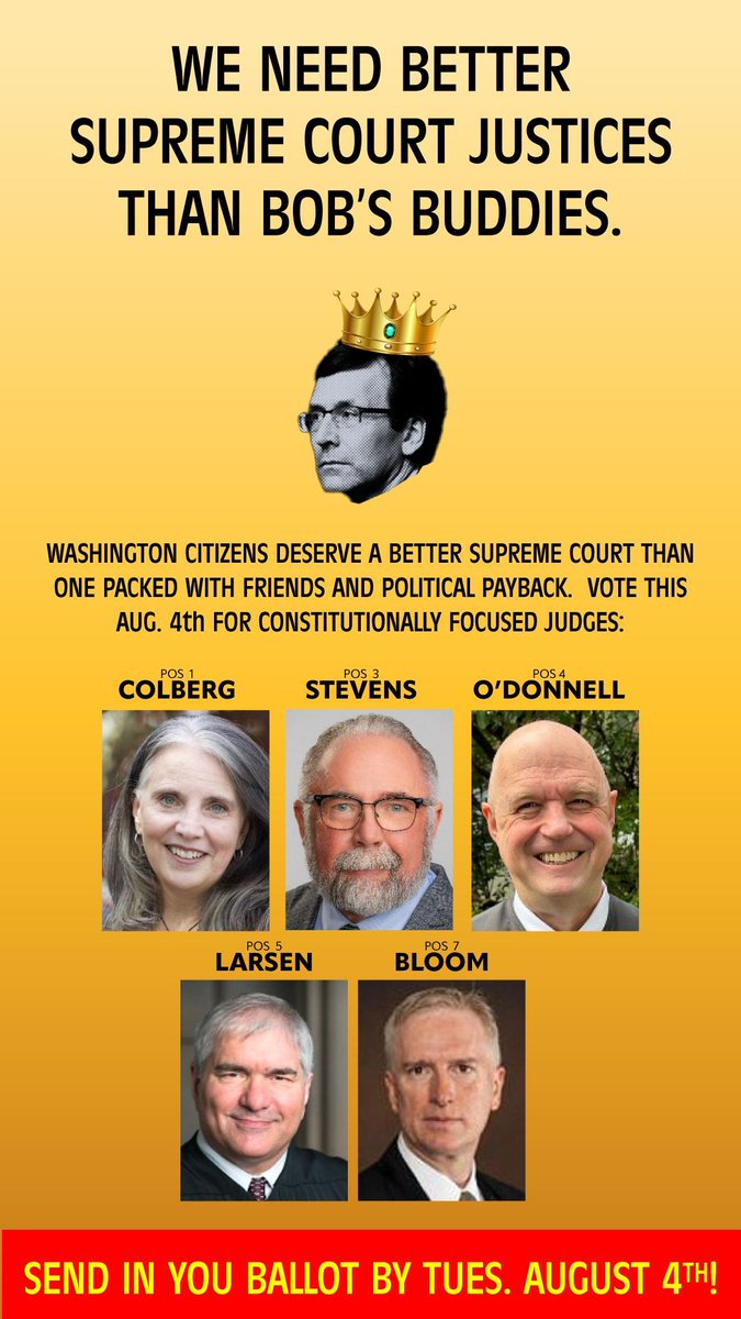 ShameonSpokane's tweet photo. Washington State's Supreme Court has violated our trust.  Rather than a court composed of judges elected by the people, judgeships are instead give to political allies and personal friends.

And when the Governor gets to appoint his friends to our State's highest court, is it any surprise that so many recent Washington State Supreme Court decisions seem to break towards the government, not the people? 

• Income Tax / Millionaire's Tax (2026): REFUSED to permit a PEOPLE'S referendum on the "Millionaires' Tax".
• The Blake Decision (2021): Put CRIMINALS Back on the Streets.
• Garfield vs State (2020): Threw out a VOTER approved initiative to lower Vehicle Fees.
• Capital Gains Tax (2023):  First step in overriding Washington's constitutional ban on Income Taxes.
• Spokane Prop 1 (2023):  Threw out a VOTER approved initiative to keep drug dealing and homeless encampments 1000 feet from schools.

Fortunately, the law is still the law and Washignton State residents do have the ultimate power to select our Supreme Court judges - if we chose to select someone who was not appointed by the Governor.

This August 4th is the election! Do not be fooled because it's a 'primary' - there are real issues and real challenges that can be fixed in this primary election, but YOU need to vote. 

These are the Washington Supreme Court candidates that will provide unbiased legal decisions that protect our rights in Washington State and not the political powerful's special interests.

Position 1: Laura Colberg
Position 3: Dave Stevens
Position 4: Sean O’Donnell
Position 5: Dave Larson
Position 7: Todd Bloom

Do not be fooled...several of the incumbents are far left marxist-aligned activists with a LOT of millionaire funding from California and Seattle.  They have tons of cash and will get votes from the crazy left.  That's why it's so important for your voice to be heard.

Open that envelope, check the boxes for the above five candidates and feel good about your role in helping to protect democracy in Washington State and fight socialism. 

#WashSupremeCourt #SupremeCourtJudges #PrimaryElection #JudgesToVoteFor #WashingtonState #Elections #SpokaneElections