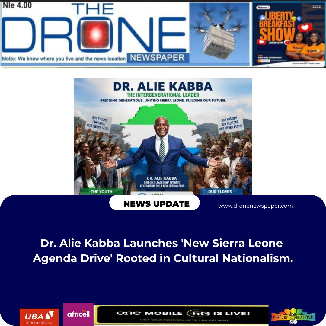 DroneNewsp396's tweet photo. Dr. Alie Kabba Launches 'New Sierra Leone Agenda Drive' Rooted in Cultural Nationalism. https://t.co/znsVZAqr9U