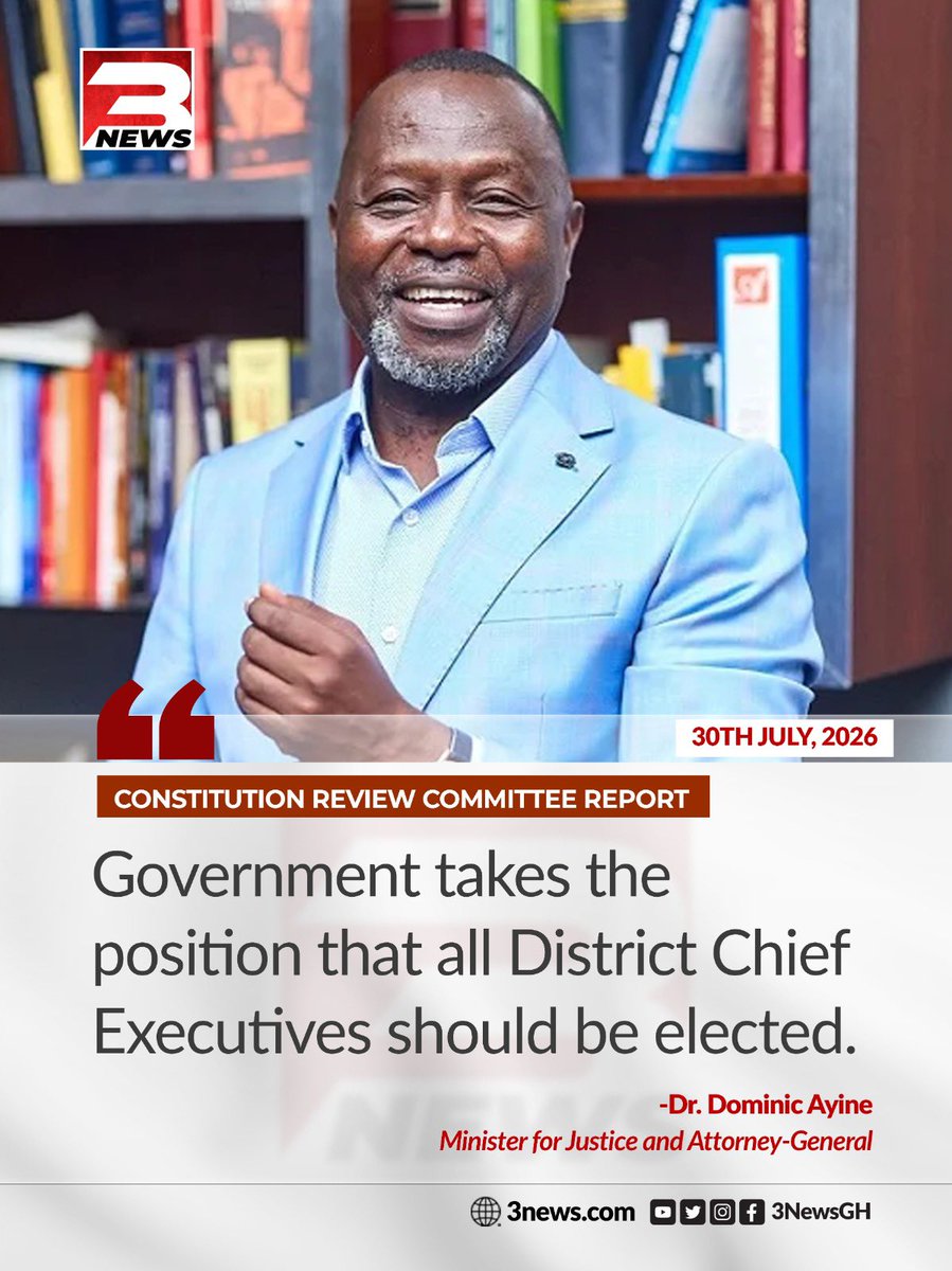 tv3_ghana's tweet photo. As part of proposed constitutional reforms, Minister for Justice and Attorney-General Dr. Dominic Ayine has announced that the government supports the position that all District Chief Executives (DCEs) should be elected rather than appointed.

#3NewsGH #TV3GH https://t.co/QTUaOt9bNX