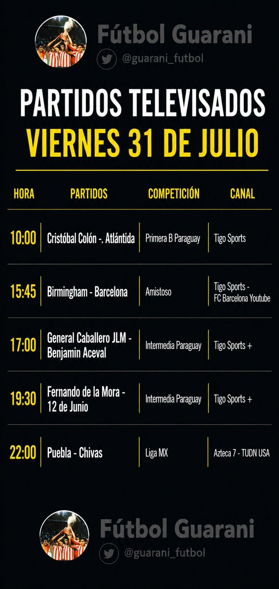 guarani_futbol's tweet photo. Partidos televisados viernes 31 de julio. https://t.co/7EIK2TDPxx