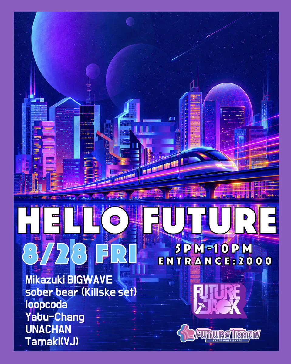 unachanmusic's tweet photo. 8/28(FRI)🌈HELLO FUTURE🌈
5PM-10PM at FUTURE TRAIN🚆
ENTRANCE ¥2000
🤍FUTURE JACK🤍
<DJ>
Mikazuki BIGWAVE
sober bear (Killske set)
loopcoda
Yabu-Chang
UNACHAN
<VJ>
Tamaki
@mikazukiBIGWAVE
@zamesu
@loopcoda
@Yabuchan0913_VR
@unachanmusic
@tmkez
#futurefunk #futurejack https://t.co/JkH5hIwsT0