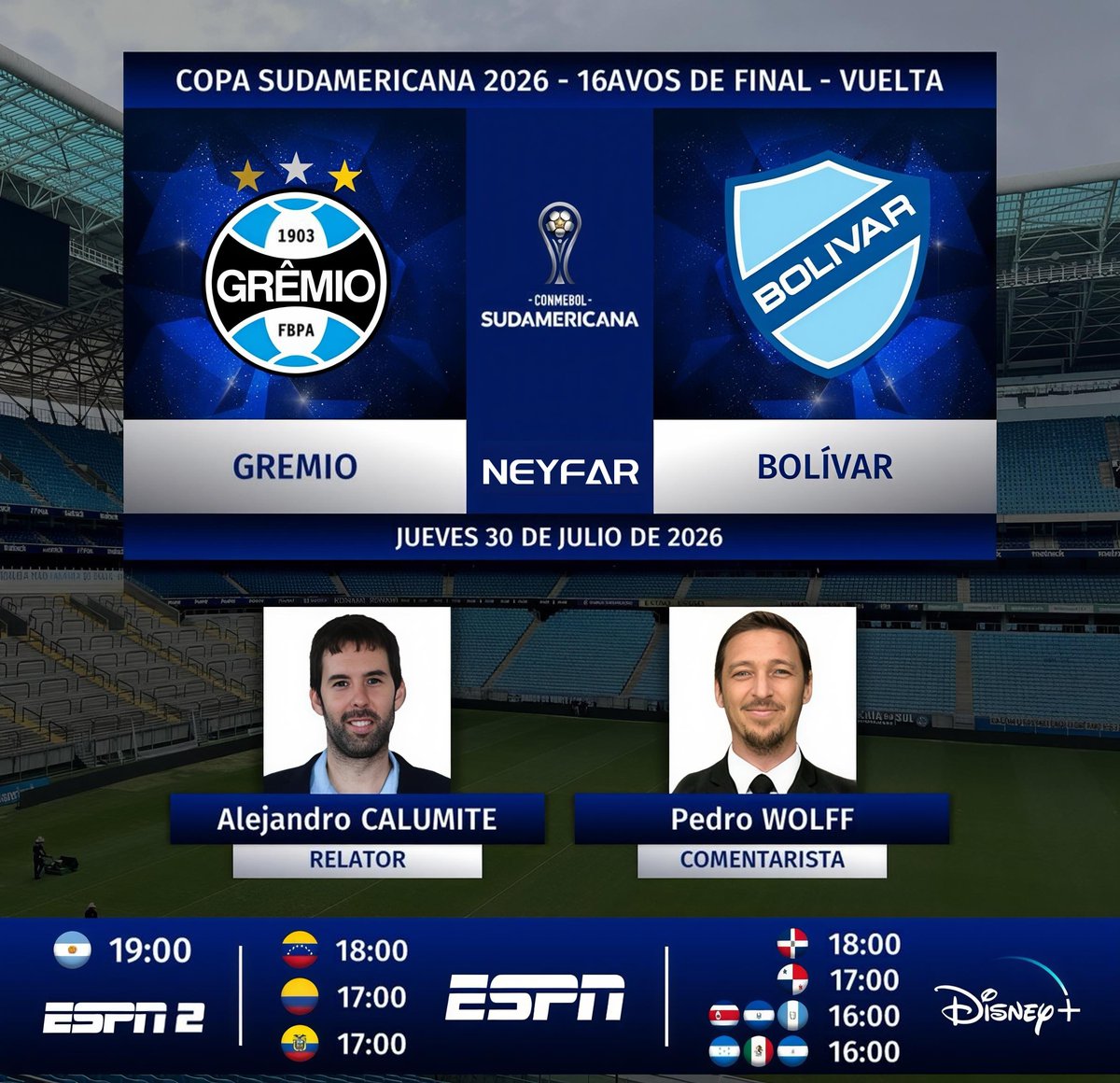 neyfarservice's tweet photo. ⚽ #Sudamericana | 🇧🇷 #Gremio vs. #Bolívar 🇧🇴
🎙️ Relator: @alecalumite
🎙️ Comentarista: @WolffPedro
📺 #ESPN2 Argentina 🇦🇷
📺 #ESPN 🇨🇴🇪🇨🇻🇪
💻📱 @disneyplusla 🇦🇷🇨🇴🇪🇨🇻🇪🇲🇽 y Centroamérica
🤳 #SudamericanaxESPN
⚽ #LaGranConquista
⚽ #NeyfarSports 

🎟️ @neyfarservice https://t.co/JVmr9XzbVl