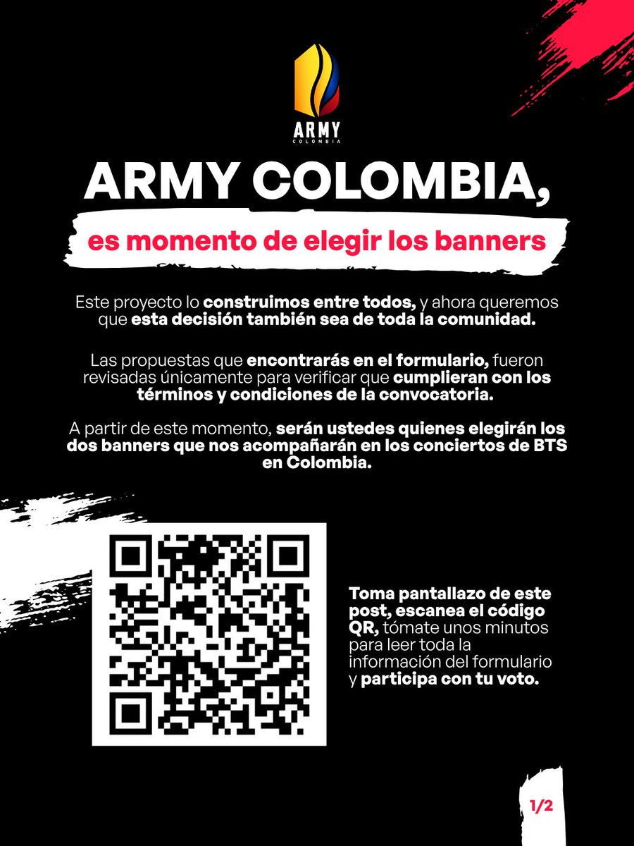 ARMYBogotaCol's tweet photo. 💜 ¡ARMY Colombia, llegó el momento de votar por los banners de los conciertos de BTS en Colombia! 🇨🇴

Después de revisar todas las propuestas, estos son los banners finalistas que cumplieron con los requisitos de la convocatoria: diseño OT7, formato establecido, elementos que representen la unión entre Colombia y Corea del Sur, mensaje en coreano con traducción al español, originalidad (sin IA) y respeto por todo el fandom.

🗳️ ¿Cómo votar?
• Puedes votar por 2 diseños escaneando el QR o en https://t.co/gunDoeOEFf
• Debes iniciar sesión con un correo válido (Un (1) voto por persona por dos (2) opciones).
• Una vez enviado el formulario, no podrás modificar tu respuesta.

✨ Te invitamos a:
• Revisar todas las propuestas antes de votar.
• Elegir de forma honesta los diseños que mejor representen a ARMY Colombia.
• Respetar el trabajo de cada participante.
• Compartir el formulario sin influir en la decisión de otras personas.

🚫 No está permitido:
• Votar con varias cuentas.
• Pedir, comprar o intercambiar votos.
• Desprestigiar otras propuestas o sus creadores.
• Manipular la votación o difundir información falsa.

⚠️ Cualquier incumplimiento podrá resultar en la descalificación del banner.

📢 Los finalistas podrán compartir sus diseños en redes sociales, pero no podrán realizar campañas para pedir votos. El objetivo es mantener una votación libre, justa y transparente para toda la comunidad.

🗓️ La votación estará abierta hasta el 13 de agosto a las 10:00 pm. El 14 de agosto se anunciarán los dos banners finalistas, que pasarán a una última votación para definir cuál será el banner del 2 de octubre y cuál representará al 3 de octubre.

#BTS #ARMYCOLOMBIA
