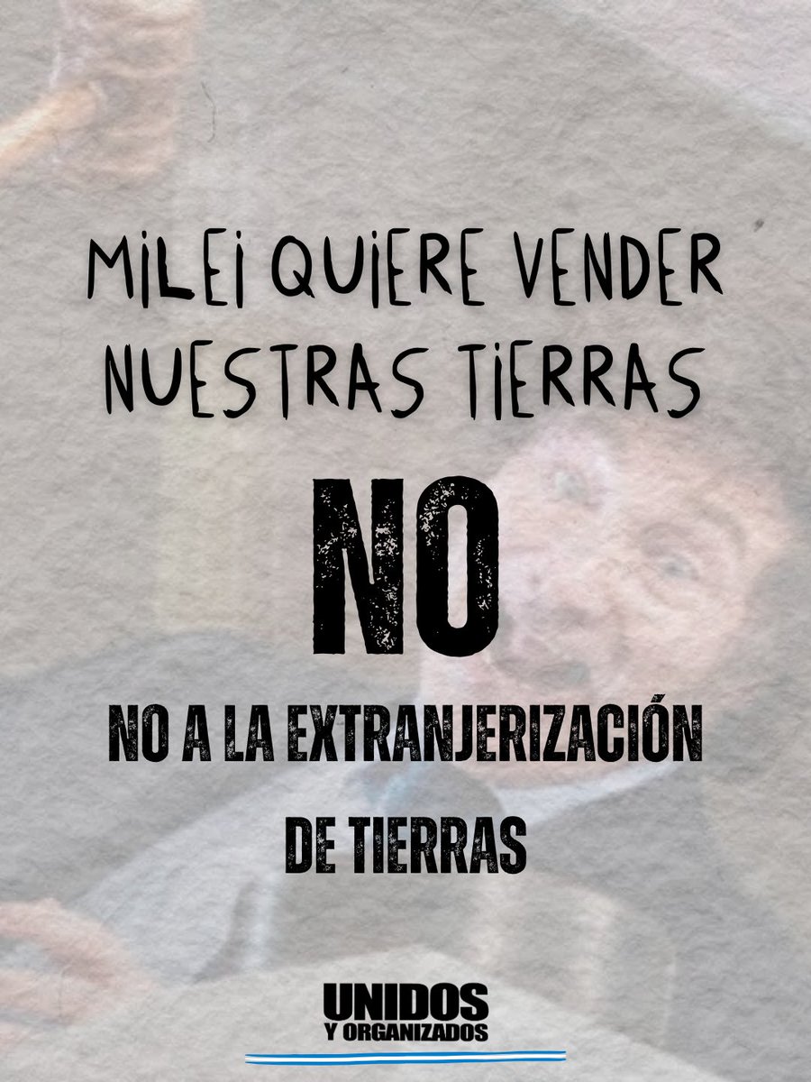 UyO_oficial's tweet photo. 🇦🇷 ARGENTINA NO ESTÁ EN VENTA

El Gobierno de Javier Milei impulsa un proyecto que busca eliminar restricciones a la compra de tierras por parte de extranjeros.

¿Qué significa? ¿Qué está en juego?
⬇️ Te lo explicamos en este hilo ⬇️ https://t.co/KXXHyZbpJB