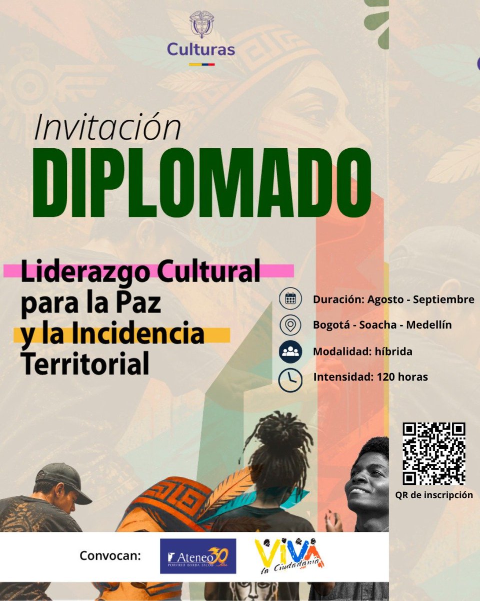 DiegoHD42501510's tweet photo. ✨ ¿Eres joven (18-28 años) y haces parte de procesos culturales o comunitarios en Bogotá, Soacha o Medellín?
📚 Inscríbete al *Diplomado en Liderazgo Cultural para la Paz e Incidencia Territorial.*
📅 Inicia: 4 de agosto
✅ Modalidad mixta
✅ 120 horas
🔗 https://t.co/ptkFmKh3OJ https://t.co/S68rAVfc5r