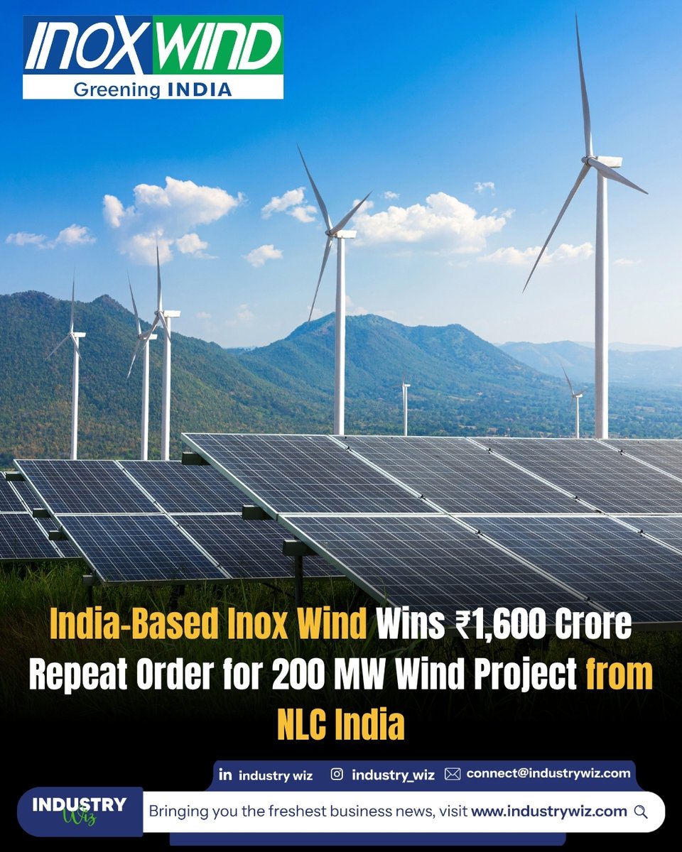 Industry_wiz's tweet photo. India-based Inox Wind Ltd. has secured a ₹1,600 crore repeat turnkey order from NLC India for a 200 MW wind power project, expanding its order book to 4.7 GW and reinforcing its role in India's renewable energy growth.

#InoxWind #WindEnergy #RenewableEnergy  #Industrywiz https://t.co/FeNUjju2o9
