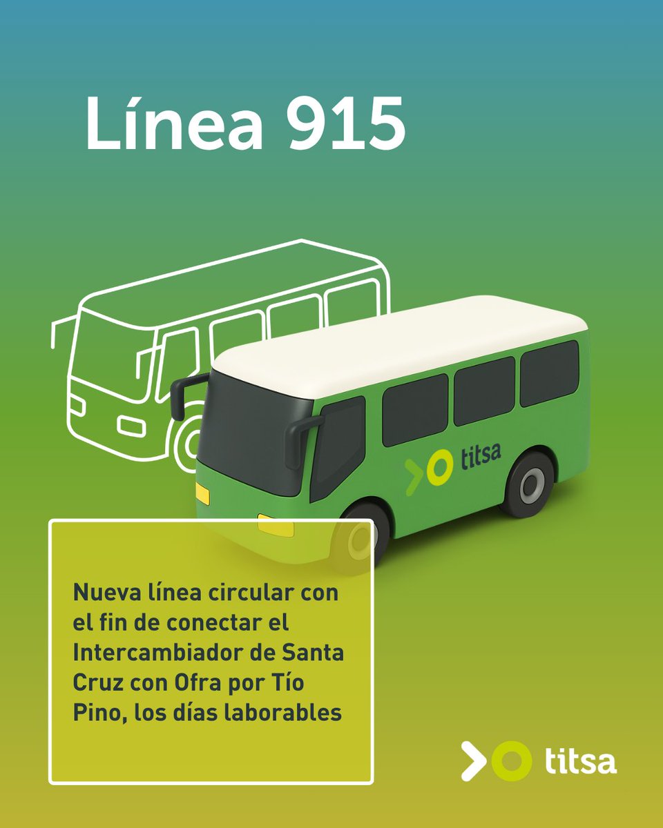 titsa's tweet photo. 📣 Aviso: A partir de este lunes 3 de agosto, el servicio urbano de Santa Cruz contará con una nueva línea circular, la línea 915 para conectar el Intercambiador con Ofra por Tio Pino. https://t.co/1PkV4LIJy7