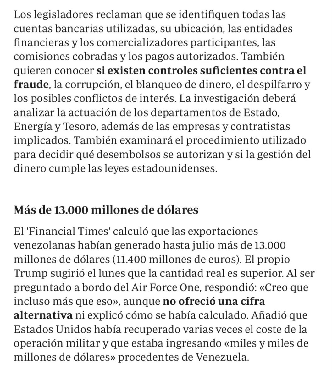 WalterVMG's tweet photo. Escribe @alandete en @abc_es que el brazo fiscalizador del Congreso de Estados Unidos abrió una investigación formal sobre el fondo en el que la Administración Trump administra los ingresos del petróleo venezolano. Según la nota, la revisión fue aceptada por la Government Accountability Office (GAO) tras la solicitud de cuatro legisladores que buscan conocer las cuentas utilizadas, las comisiones cobradas, las auditorías realizadas y el destino de unos ingresos que ya superarían los USD 13.000 millones.

Esto es lo correcto. La transparencia no puede ser opcional.

Necesitamos saber qué ha pasado con el dinero que ha manejado la tiranía chavista, tutelada por Estados Unidos desde enero. Y, más importante todavía, necesitamos saber hacia dónde irá cada dólar que entre a partir de ahora. Ese dinero debe servir para reconstruir un país devastado –por la naturaleza y por el chavismo–, atender a las víctimas del doble terremoto y recuperar servicios esenciales; no para terminar, una vez más, en los bolsillos de los Rodríguez o de cualquiera que haya participado en el desfalco más grande de la historia de Venezuela; el ocurrido durante los últimos 27 años.