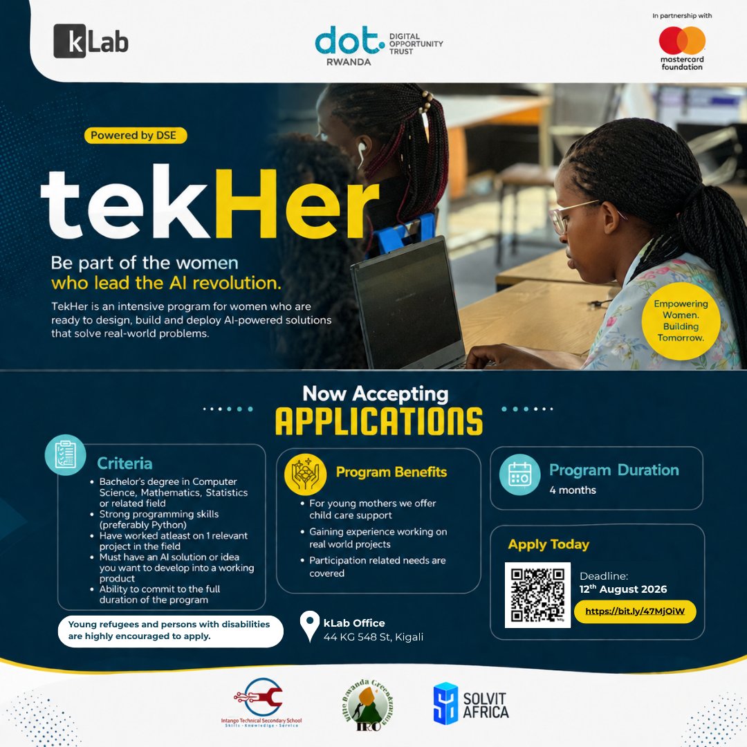 klabrw's tweet photo. Applications for #tekHer are now open!

Powered by the Digital Skills for Employability (DSE) program, tekHer is a 4-month intensive program designed for women ready to build AI-powered solutions that solve real-world challenges.

If you have a background in Computer Science, Mathematics, Statistics, or a related field, this is your opportunity to gain hands-on experience, work on real projects, and grow your career in AI.

📅 Application Deadline: 12 August 2026

Apply now by scanning the QR code or visiting: https://t.co/oIg4clS5uO

#tekHer #WomenInAI #kLabRwanda