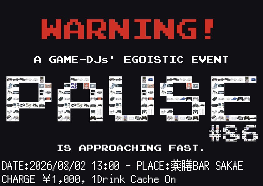 gm_pause's tweet photo. 【おや？あと3日？】
8/2(日)13時より、名古屋栄 薬膳BAR SAKAEにおきまして、ゲーム音楽DJイベント PAUSE#86を開催いたします👾
今回はゲストに佐々木デスドラゴン委員会のお二人をお迎えし、12名でやっていきますよろしくビクトリー🔥
40℃まで上がらないだけ温情？☀️🥵当日も店内過ごしやすくしてお待ちしております🎮
ゲームの話とゲーム音楽を浴びに、どうぞお立ち寄りくださいませ🛸

愛知より参加
佐々木デスドラゴン委員会
・童 貞 狩 @shimoda_SANa
・クレイジー @ippatuOUT

レギュラー参加
NMssan
HoTARU
ししどほりっく
BB
ラッシュ
ハチ (VJ)
眠 (VJ)
夏目ことり
314
enzo

（以上、順不同敬称略）

詳細はこちら↓
PAUSE#86 ～ゲーム好きなDJが『現場でかけにくいけど好きなゲーム音楽』をひたすらかける日 その86～ https://t.co/LiOdQT6tz6